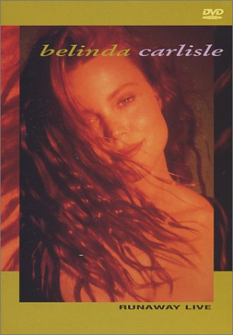 Belinda Carlisle - 2001 Runaway Live